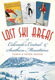 Lost Ski Areas of Colorado's Central & Southern Mountains