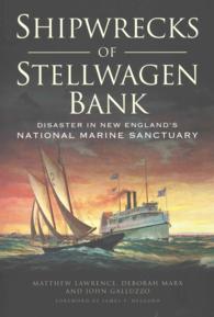 Shipwrecks of Stellwagen Bank : Disaster in New England's National Marine Sanctuary