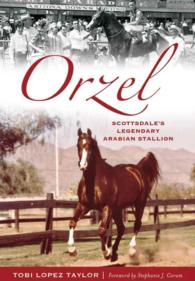 Orzel : Scottsdale's Legendary Arabian Stallion