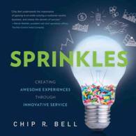 Sprinkles : Creating Awesome Experiences through Innovative Service