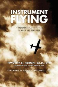 Instrument Flying : 10 Indispensable Principles to Know and Remember