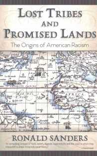 Lost Tribes and Promised Lands : The Origins of American Racism -- Paperback / softback