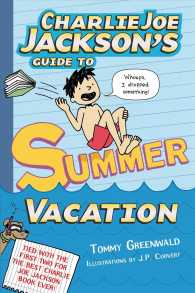 Charlie Joe Jackson's Guide to Summer Vacation (Charlie Joe Jackson's Guide) （Reprint）