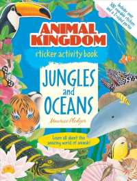 Animal Kingdom Sticker Activity Book : Jungles and Oceans (Animal Kingdom) （ACT STK）