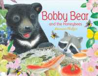 Bobby Bear and the Honeybees (Friendship Tales) （NOV BRDBK）