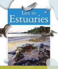 Life in Estuaries (Life in Water Biomes)