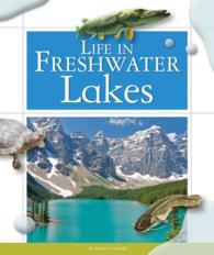 Life in Freshwater Lakes (Life in Water Biomes)