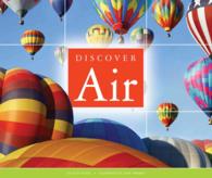 Discover Air (Science around Us)