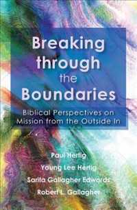 Breaking through the Boundaries : Biblical Perspectives on Mission from the Outside in