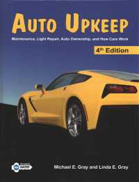 Auto Upkeep : Maintenance, Light Repair, Auto Ownership, and How Cars Work （4TH）