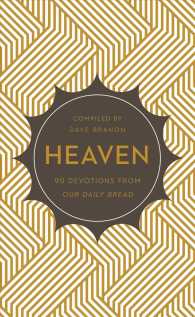 Heaven : 90 Devotions from Our Daily Bread （1ST）