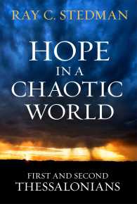 Hope in a Chaotic World : First and Second Thessalonians