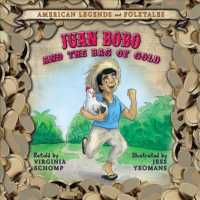 Juan Bobo and the Bag of Gold (American Legends and Folktales)