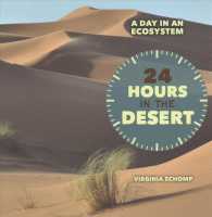 24 Hours in the Desert (Day in an Ecosystem)