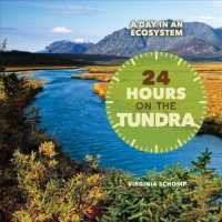 24 Hours on the Tundra (Day in an Ecosystem)