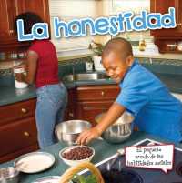 La honestidad / Honesty (El Pequeo Mundo De Las Habilidades Sociales (Little World Social Skills))