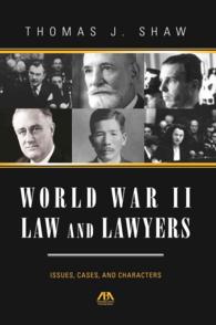 World War II Law and Lawyers : Issues, Cases, and Characters （Reprint）