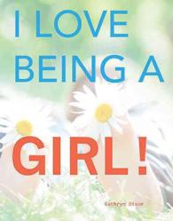 I Love Being a Girl