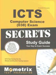 Icts Computer Science 038 Exam Secrets : ICTS Test Review for the Illinois Certification Testing System （STG）