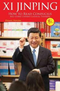 XI Jinping : How to Read the Confucian and Other Chinese Classical Thinkers