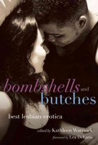 Bombshells and Butches : Best Lesbian Erotica