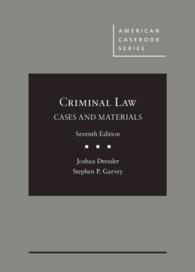 刑法：判例・資料集（第７版）<br>Cases and Materials on Criminal Law (American Casebook Series) （7TH）