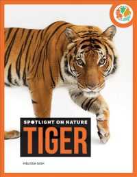 Tiger (Spotlight on Nature)