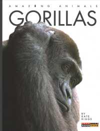 Gorillas (Amazing Animals)
