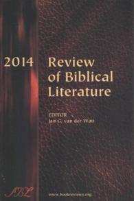 Review of Biblical Literature 2014 (Review of Biblical Literature)