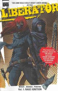 Liberator 1 : Rage Ignition (Liberator)