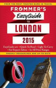 Frommer's Easyguide to London 2015 (Frommer's Easyguide to London) （FOL PAP/MA）