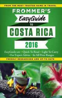 Frommer's Easyguide to Costa Rica 2016 (Frommer's Easyguide Costa Rica) （3 FOL PAP/）