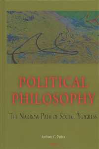 Political Philosophy : The Narrow Path of Social Progress