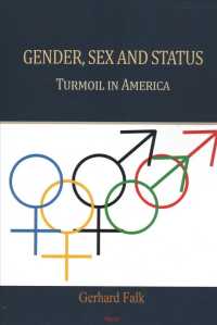 Gender, Sex and Status : Turmoil in America