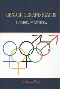 Gender, Sex and Status : Turmoil in America