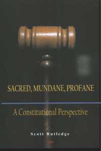 Sacred, Mundane, Profane : A Constitutional Perspective