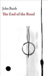 ジョン・バース『旅路の果て』（原書）<br>The End of the Road (American Literature) （Reprint）