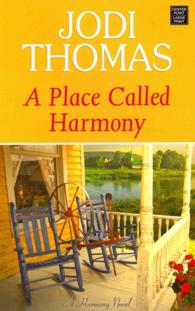 A Place Called Harmony (Center Print Large Print) （LRG）