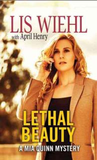Lethal Beauty (Mia Quinn Mystery) （LRG）