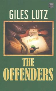 The Offenders (Center Point Large Print Edition) （LRG）