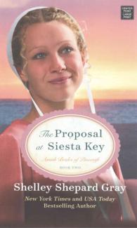 The Proposal at Siesta Key (Amish Brides of Pinecraft) （LRG）