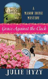 Grace against the Clock (Manor House Mystery) （LRG）