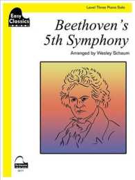 Beethoven's 5th Symphony : Schaum Level Three Easy Classics Piano Solo (Easy Classics)