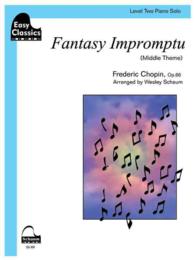 Fantasy Impromptu (Middle Theme) : Level 2, Sheet (Schaum Publications Sheet Solo)