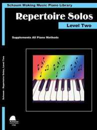 Repertoire Solos Level Two : Making Music Piano Library Late Elementary Level (Schaum Publications Making Music Piano Library)