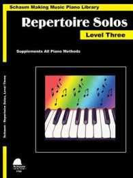 Repertoire Solos Level 3 : Making Music Piano Library Early Intermediate Level (Schaum Publications Making Music Piano Library)