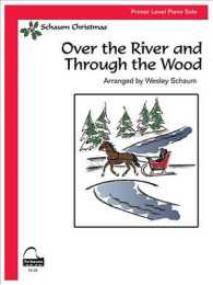 Over the River and Thru the Wood : Primer Level
