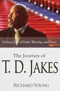 The Journey of T.D. Jakes: Living a Life of Faith, Blessing, and Favor