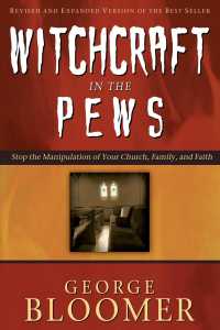 Witchcraft in the Pews （REV EXP）