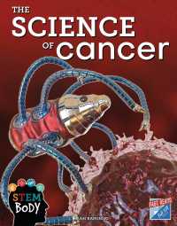 The Science of Cancer (Stem Body) （Library Binding）